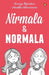 Nirmala and Normala by Sowmya Rajendran