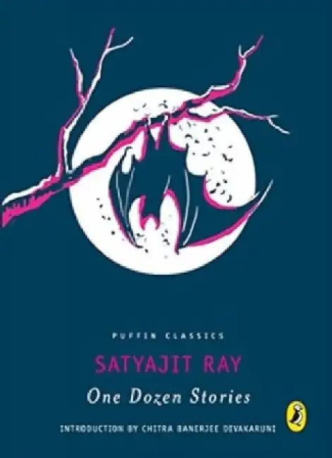 Puffin Classics One Dozen Stories by Satyajit Ray