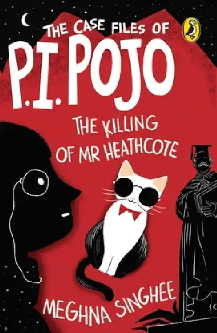 P.I. Pojo: The Killing of MR Heathcote by Meghna Singhee