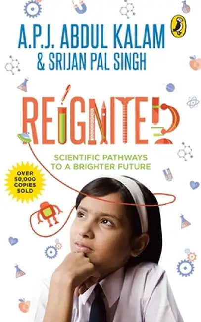 Reignited by A. P. J. Kalam