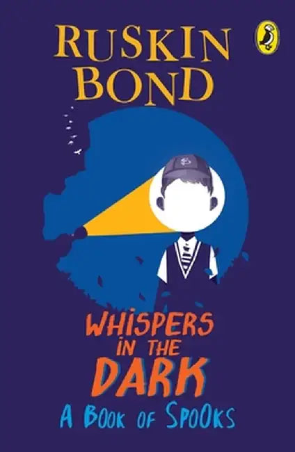 Whispers in the Dark: A Book of Spooks by Ruskin Bond