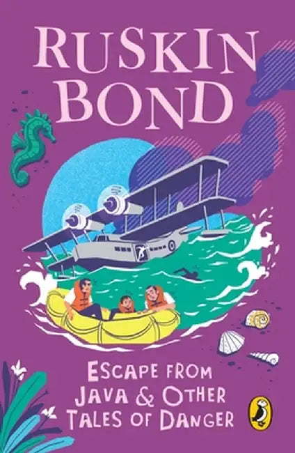 Escape from Java and Other Tales of Danger by Ruskin Bond