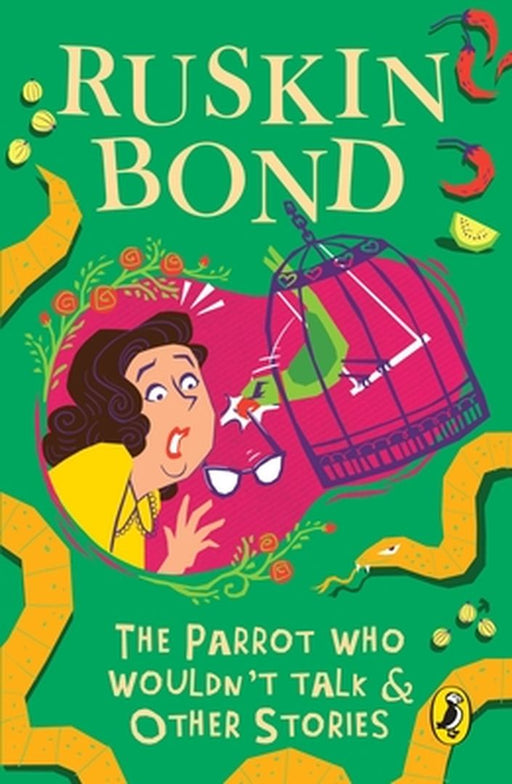 Parrot Who Wouldn't Talk and Other Stories by Ruskin Bond
