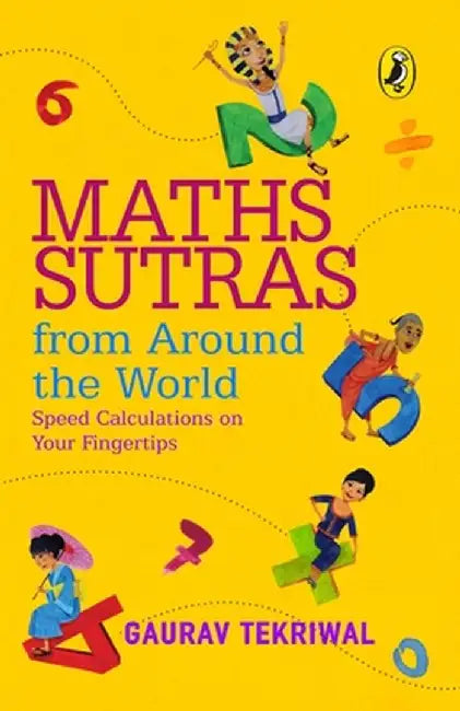 Maths Sutras from Around the World by Gaurav Tekriwal