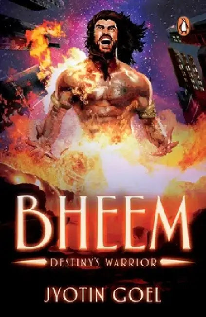 Bheem: Destiny's Warrior by Jyotin Goel