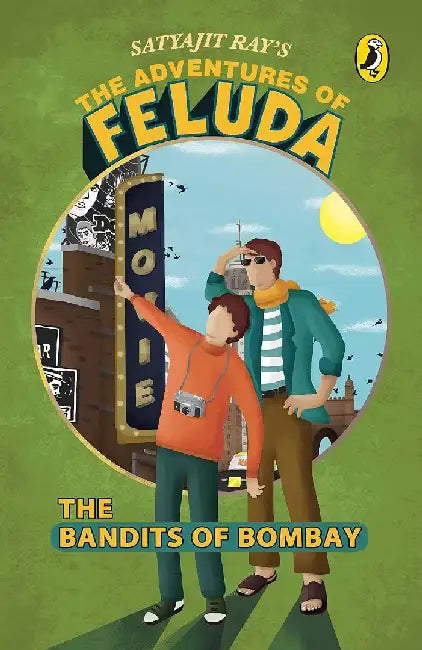 The Adventures Of Feluda The Bandits Of Bombay by Satyajit Ray