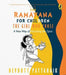 The Girl Who Chose: A New Way of Narrating the Ramayana For Children By India's Favourite Mythology Writer by Devdutt Pattanaik