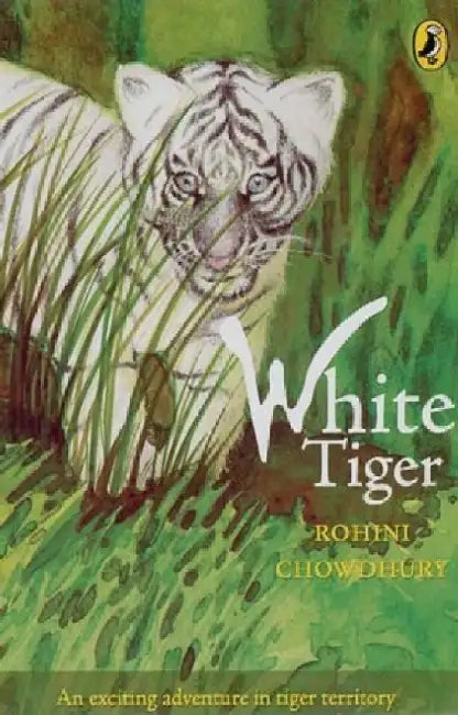 White Tiger by Rohini Chowdhury