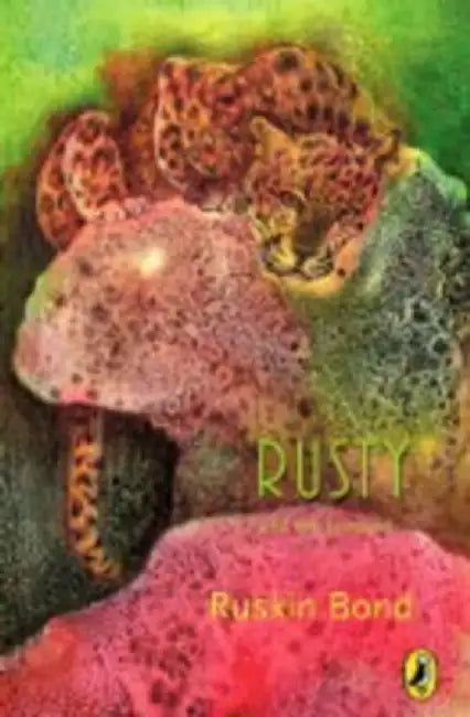 Rusty the Leopard by Ruskin Bond