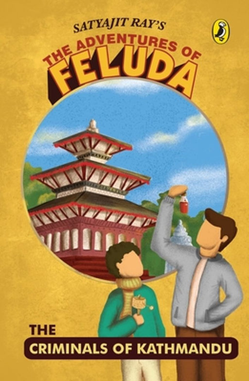 Adventures of Feluda: Criminals of Kathmandu by Ray Satyajit