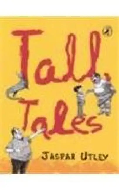 Tall Tales by David Jaspar Utley
