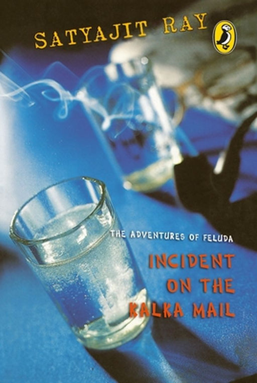Adventures of Feluda: Incident on the Kalka Mail by Ray Satyajit