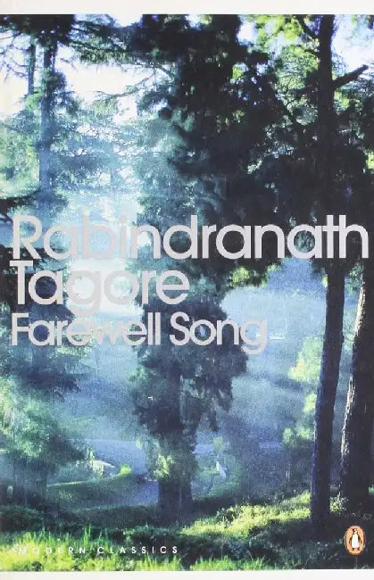 Farewell Song by Rabindranath Tagore