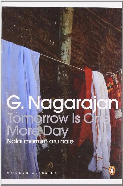 Tomorrow Is One More Day by G. Nagarajan