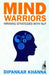 Mind Warriors by Dipankar Khanna