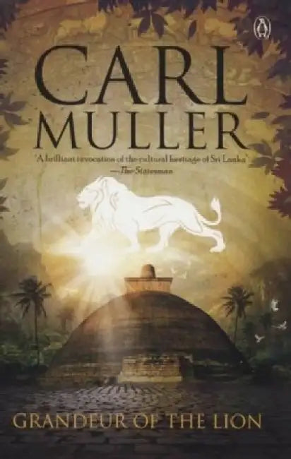 Grandeur Of The Lion by Carl Muller