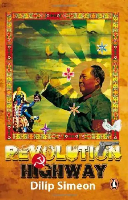 Revolution Highway by Dilip Simeon