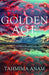 A Golden Age by Tahmima Anam