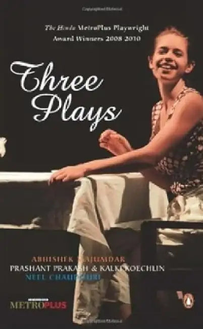 Three Plays by Abhishek Majumdar