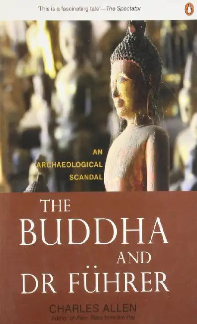 The Buddha And Dr. Fuhrer by Charles Allen