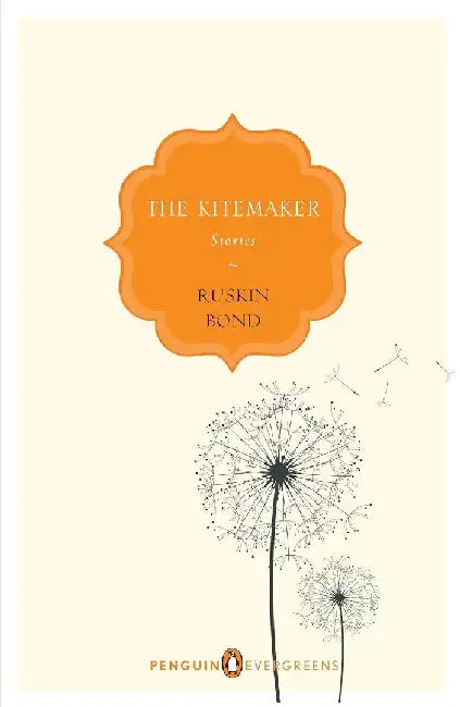 The Kitemaker by Ruskin Bond