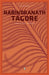 Classic Rabindranath Tagore by Rabindranath Tagore
