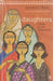 Daughters: A Story of Five Generations by Bharati Ray