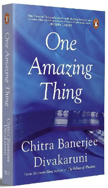 One Amazing Thing by Chitra Banerjee Divakaruni