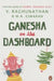 Ganesha On The Dashboard by V. Raghunathan