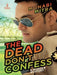 Dead Don't Confess: A Murder Mystery by Mitra Monabi