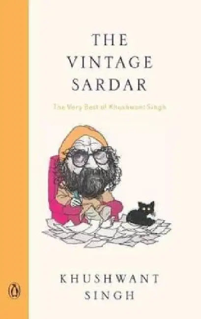 Vintage Sardar, the (New Cover - R/E) by Khushwant Singh