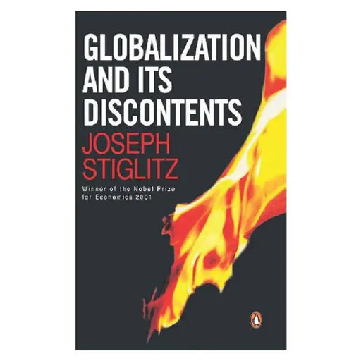 Globalization  Its Discontents by Joseph Stiglitz