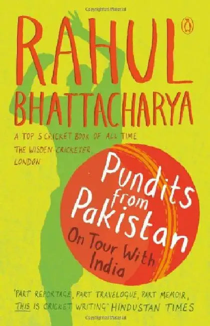 Pundits From Pakistan by Rahul Bhattacharya