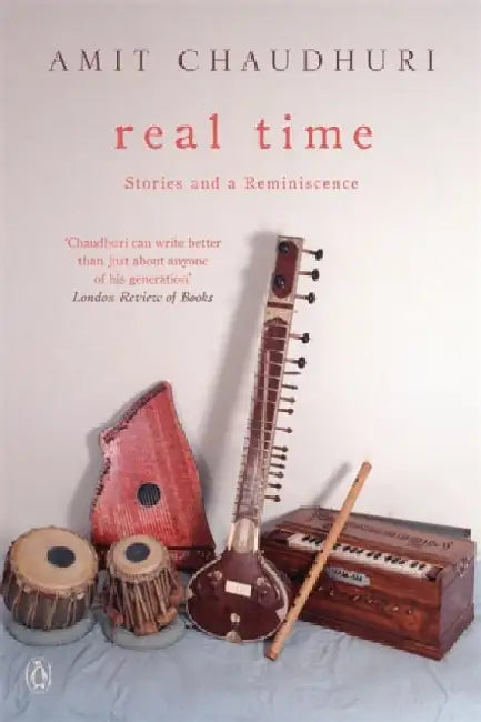 Real Time by Amit Chaudhuri