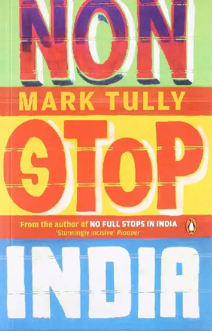 Nonstop India by Mark Tully