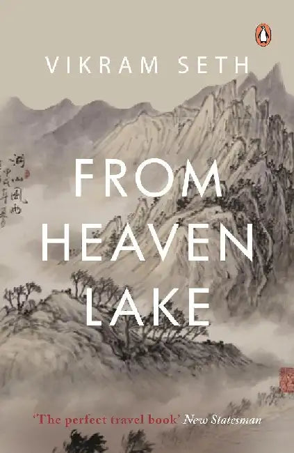 From Heaven Lake by Vikram Seth