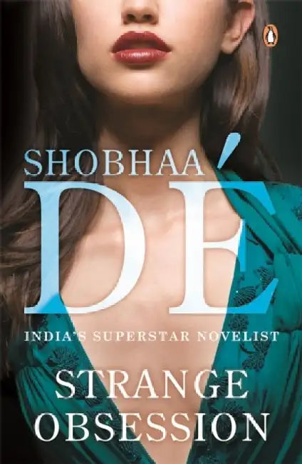 Strange Obsession by Shobhaa De