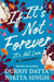 If it's Not Forever it's Not Love by Jonathan Emmett