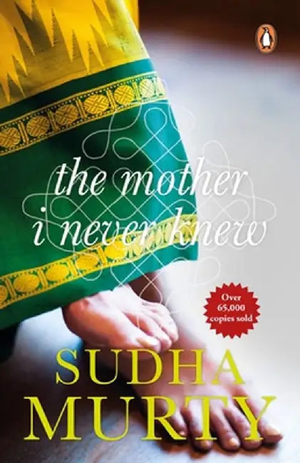 Mother I Never Knew by Sudha Murty
