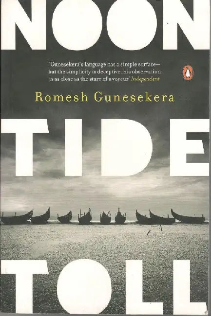 Noontide Toll (Sl Edition) by Romesh Gunesekera