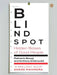Blindspot : Hidden Biases Of Good People by Banaji Mahzarin R.