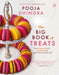 Big Book of Treats by Pooja Dhingra