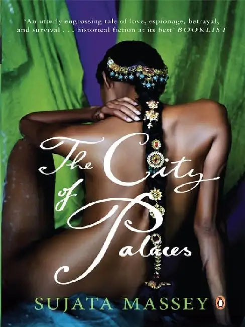 The City Of Palaces by Sujata Massey