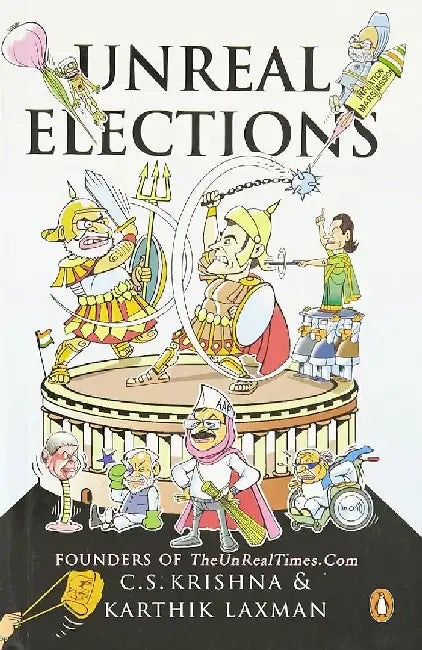 Unreal Elections by C.S. Krishna
