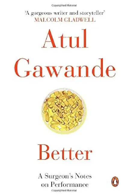 Better by Atul Gawande