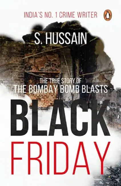 Black Friday by S. Hussain Zaidi