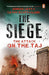 The Siege by Adrian Levy