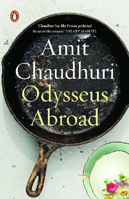 Odysseus Abroad by Amit Chaudhuri