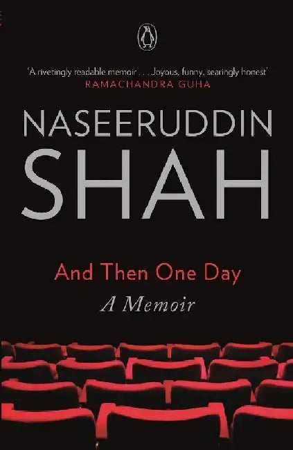 And Then One Day by Naseeruddin Shah