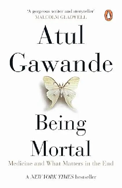 Being Mortal by Atul Gawande